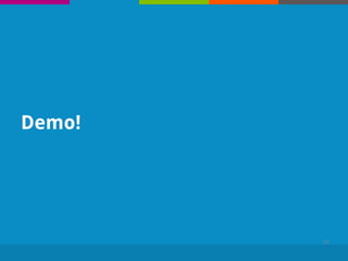 Demo!
15
 