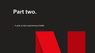 Data Engineer Netflix Data Engineering Efficiency @ Netflix - Strata 2017 | PPTX