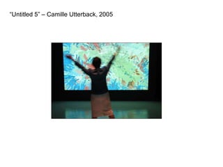 “Untitled 5” – Camille Utterback, 2005