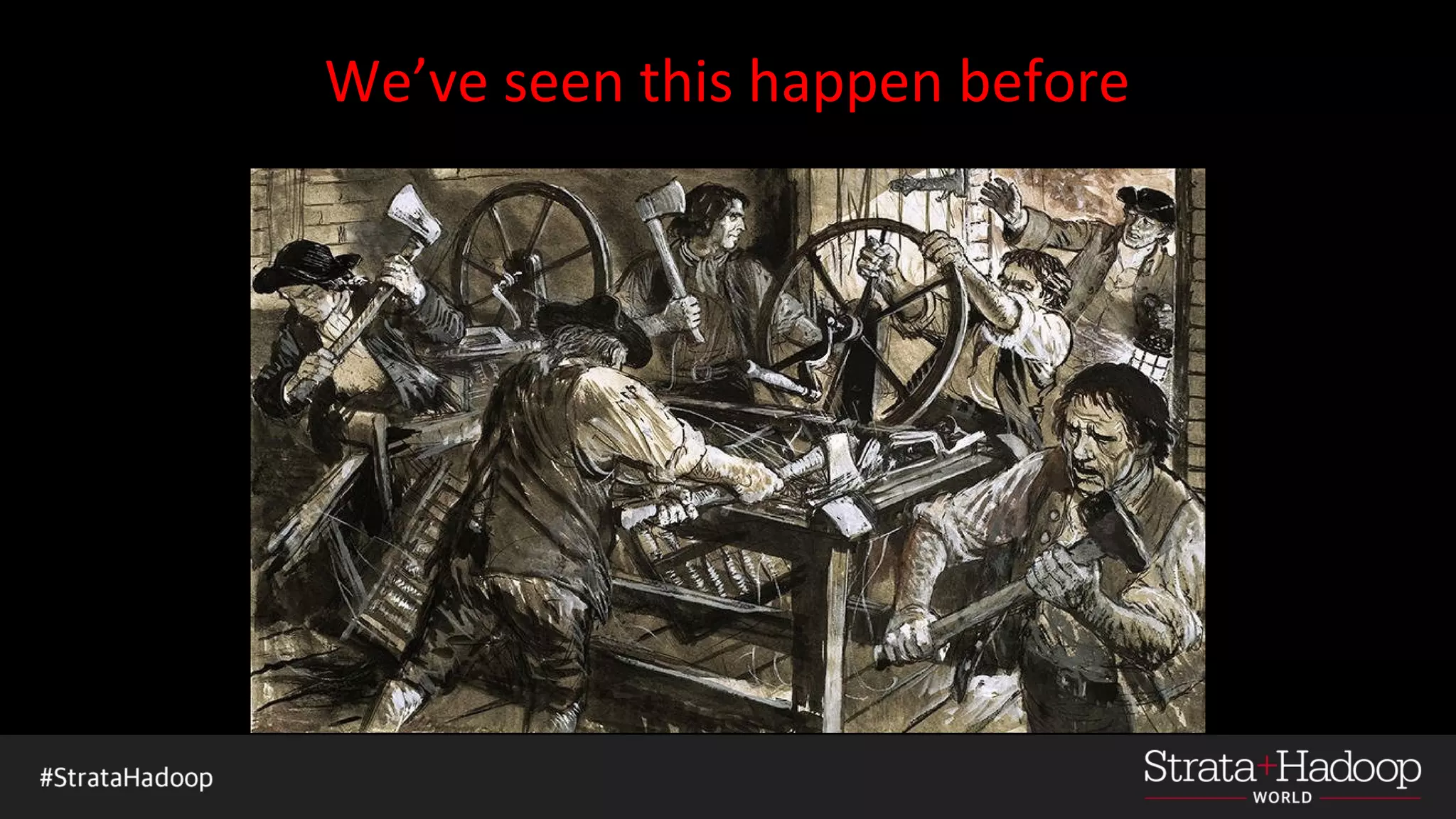 We’ve seen this happen before
 