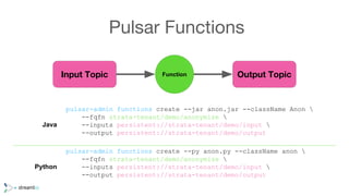 Strata London 2018: Multi-everything with Apache Pulsar | PPT