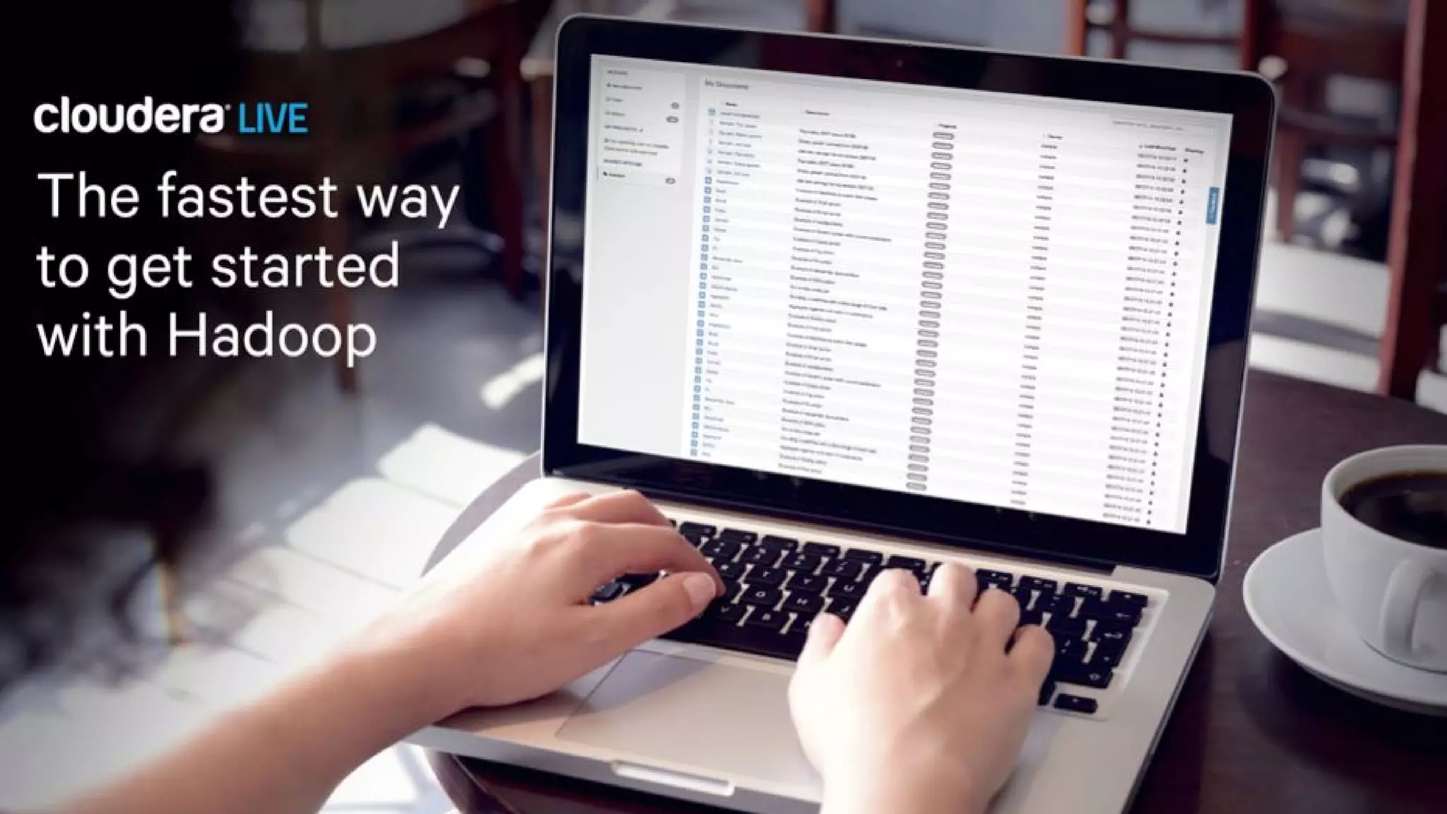 168© Cloudera, Inc. All rights reserved.Try Cloudera Live today—cloudera.com/live
 