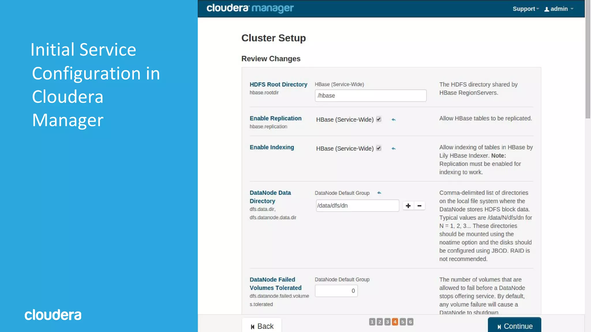 45© Cloudera, Inc. All rights reserved.
Initial Service
Configuration in
Cloudera
Manager
 