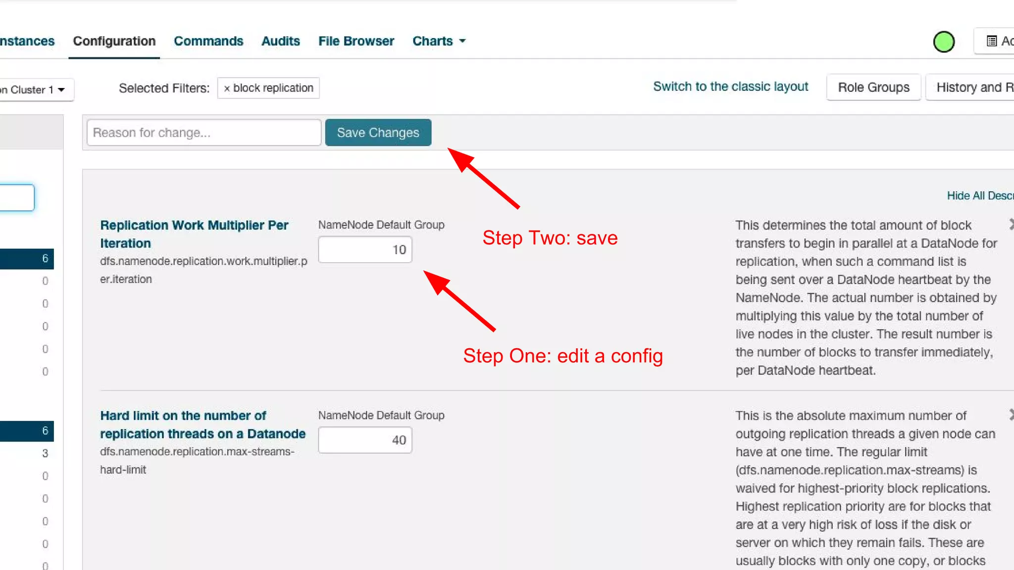 64© Cloudera, Inc. All rights reserved.
Step One: edit a config
Step Two: save
 