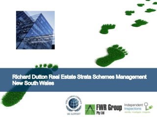 Richard Dutton Real Estate Strata Schemes Management 
New South Wales 
Page  1 
 