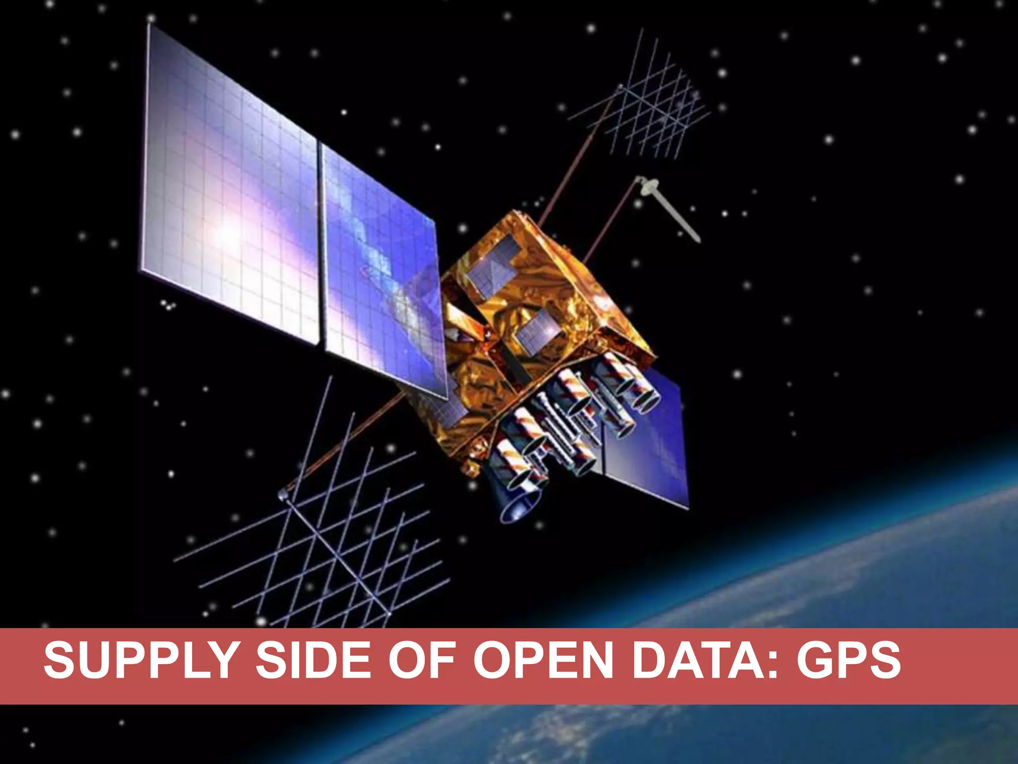 SUPPLY SIDE OF OPEN DATA: GPS

 