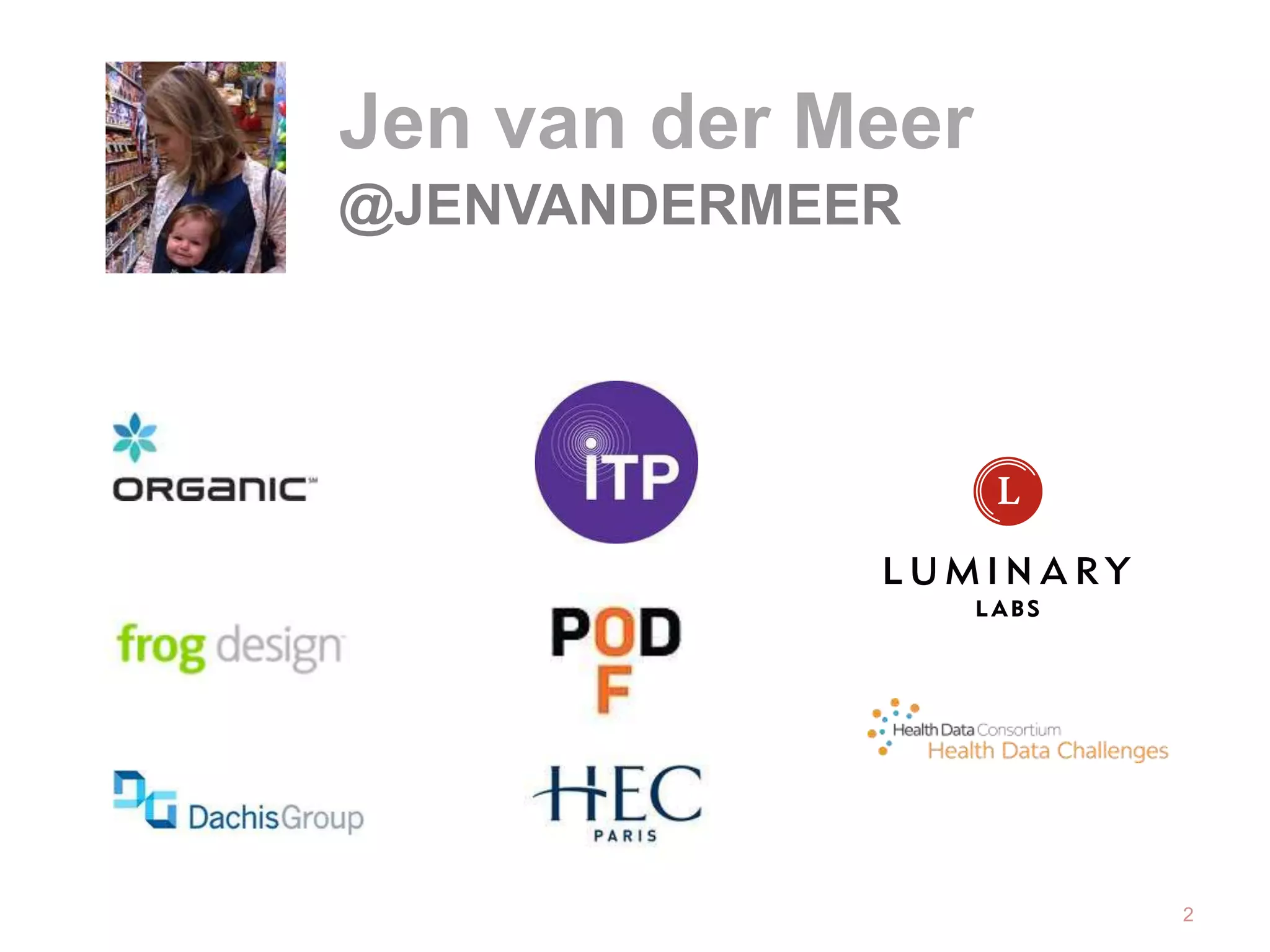 Jen van der Meer
@JENVANDERMEER

2

 