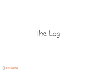 The Log
 