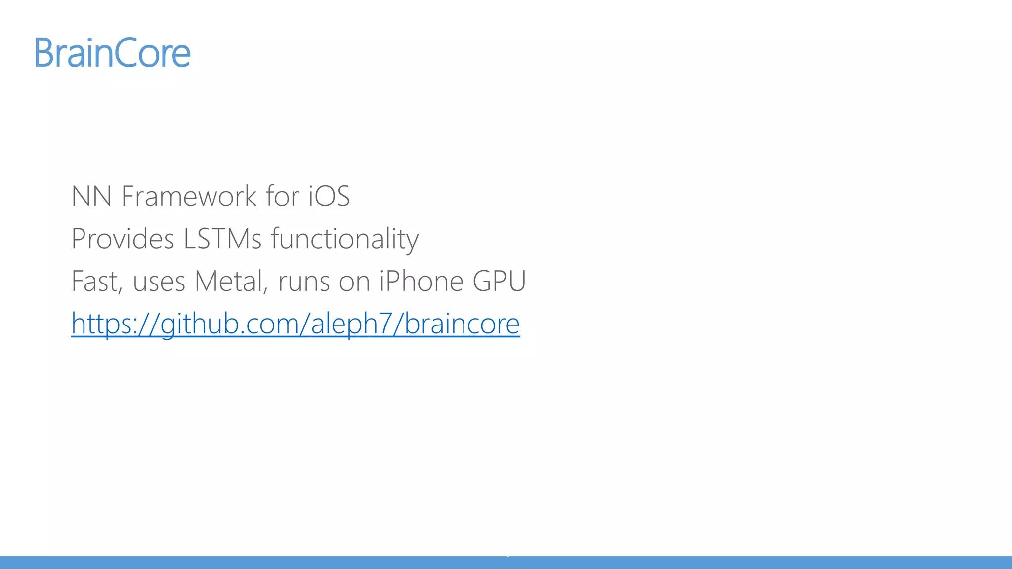 ConvNetJS – Train + Infer on CPU
Both Train and Test NNs in browser
Train CNNs in browser
 