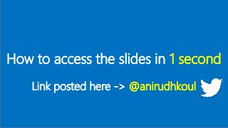 How to access the slides in 1 second
Link posted here -> @anirudhkoul
 