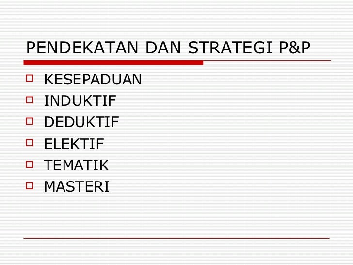 Strategi Dan Teknik P&P