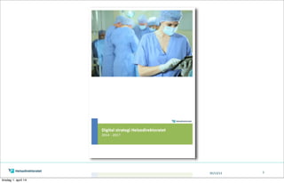 05/13/13 2
tirsdag 1. april 14
 