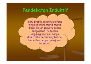 Strategi & Pendekatan P&P