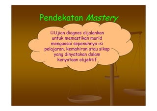 Strategi & Pendekatan P&P