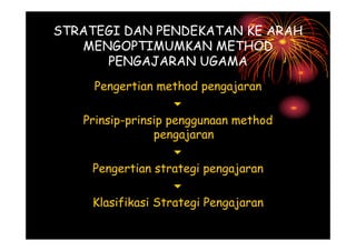 Strategi & Pendekatan P&P