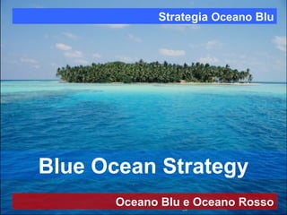 Strategia Oceano Blu 1