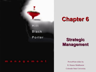 Chapter 6 Strategic Management 