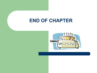 END OF CHAPTER
 