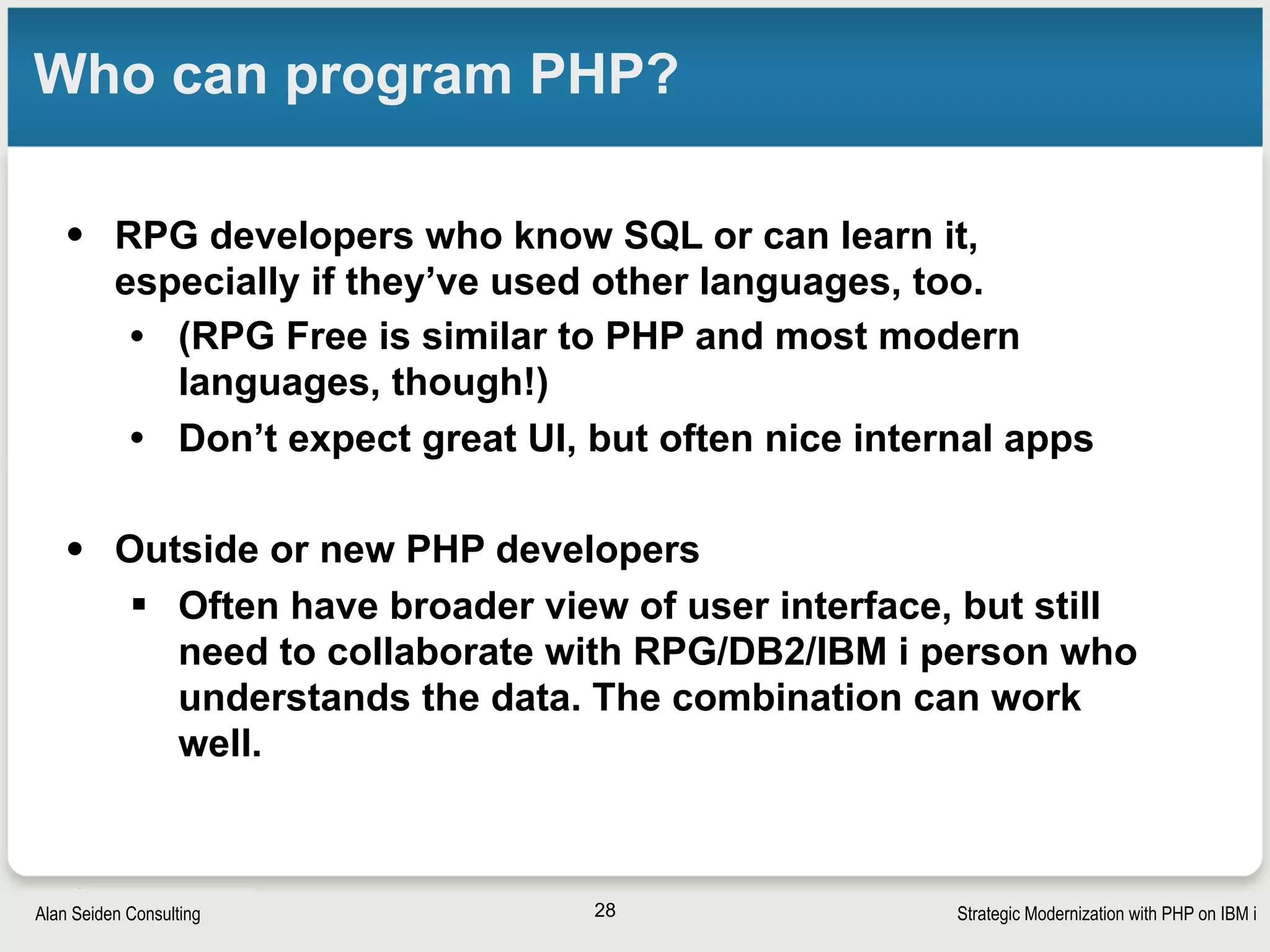 Strategic Modernization with PHP on IBM iSeiden Group
 
Open source
applications
28
 