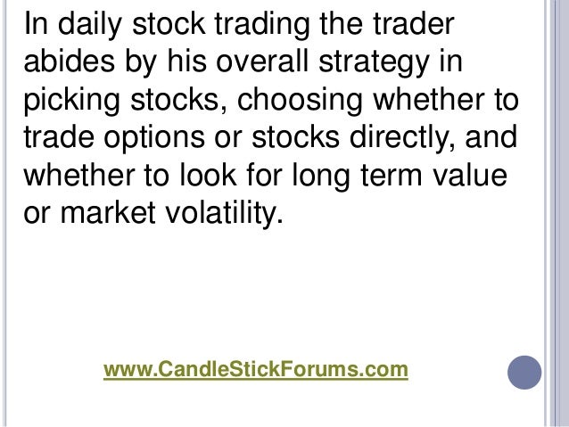 A consistent daily options trading strategy for volatile stocks
