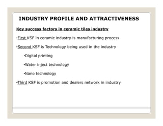 Strategic analysis of indian ceramic tiles indusry | PDF