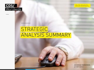 Strategic analysis summary 2013 cds worldwide