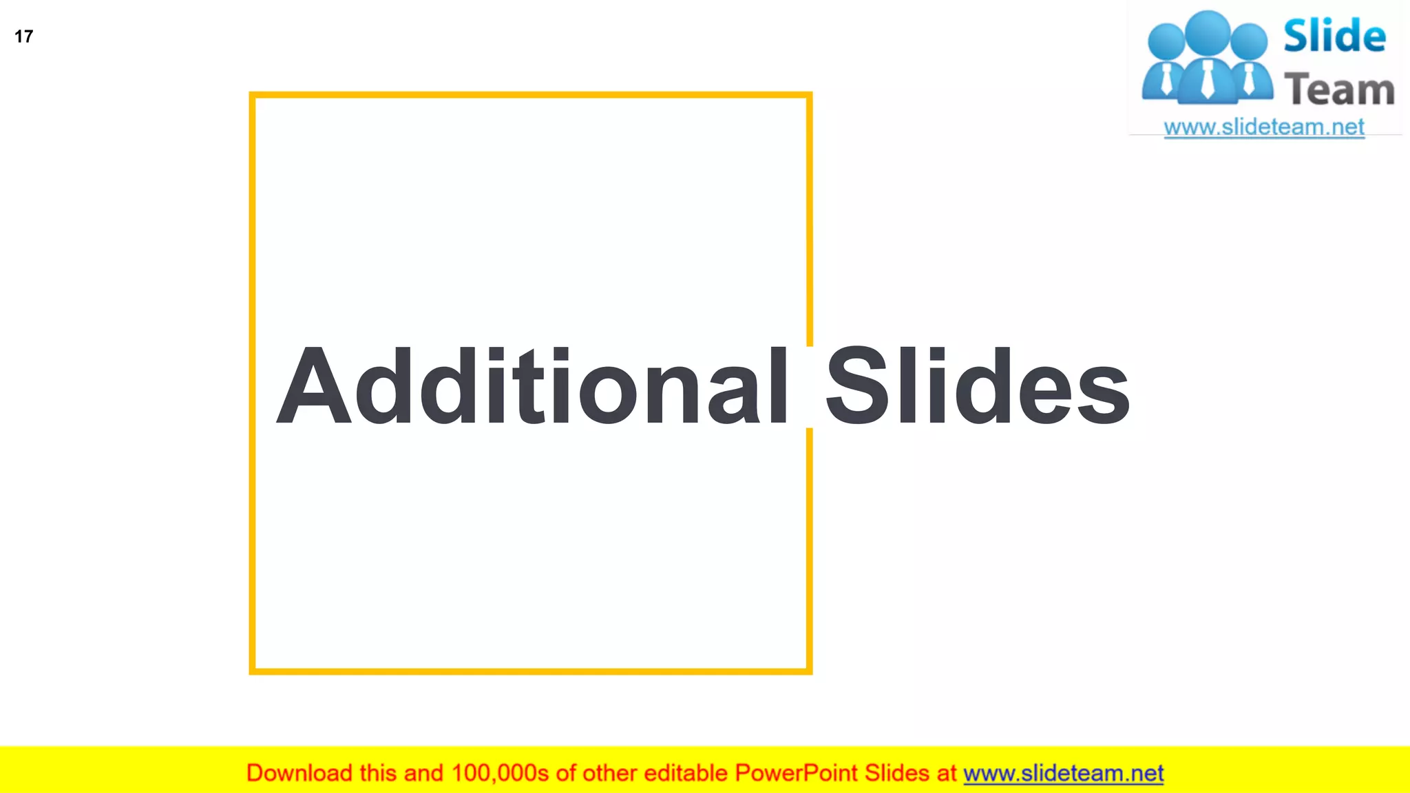 17
Additional Slides
 
