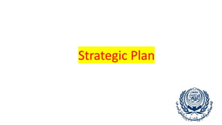 Strategic Plan
 