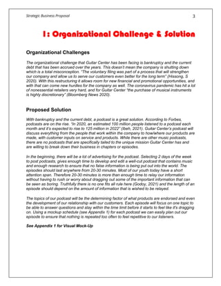 Strategic Business Proposal 3
1: Organizational Challenge & Solution
Organizational Challenges
The organizational challeng...