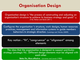 Organisation Design
Organisation design is “the process of constructing and adjusting an
organisation‟s structure to achie...