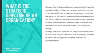 Strategic direction in organisation design