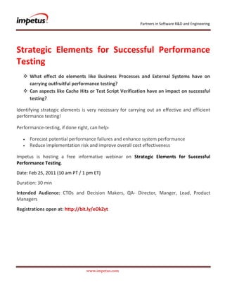               <br /> <br />Strategic Elements for Successful Performance Testing<br />,[object Object]