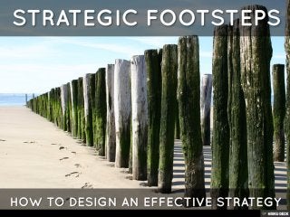 Strategic Footsteps