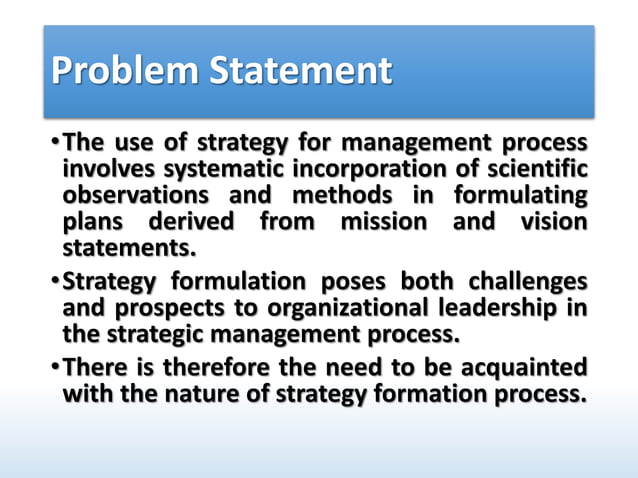 STRATEGY FORMULATION: ARTICULATIING VISION, MISSION, VALUES AND ...