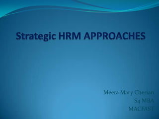 Meera Mary Cherian
           S4 MBA
        MACFAST
 