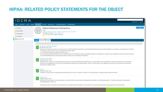 32© 2016 IDERA, Inc. All rights reserved. Proprietary and confidential. 32© 2019 IDERA, Inc. All rights reserved.
HIPAA: RELATED POLICY STATEMENTS FOR THE OBJECT
 