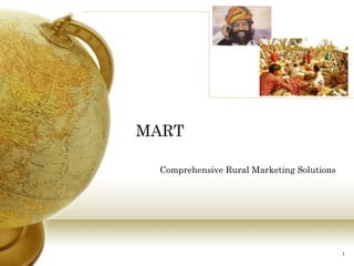 MART Comprehensive Rural Marketing Solutions 
