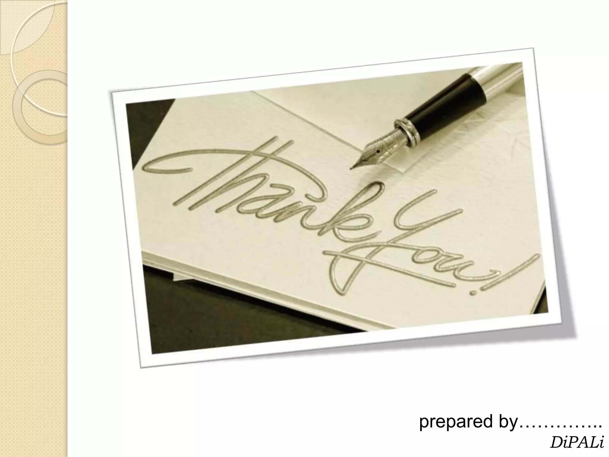 prepared by…………..
            DiPALi
 