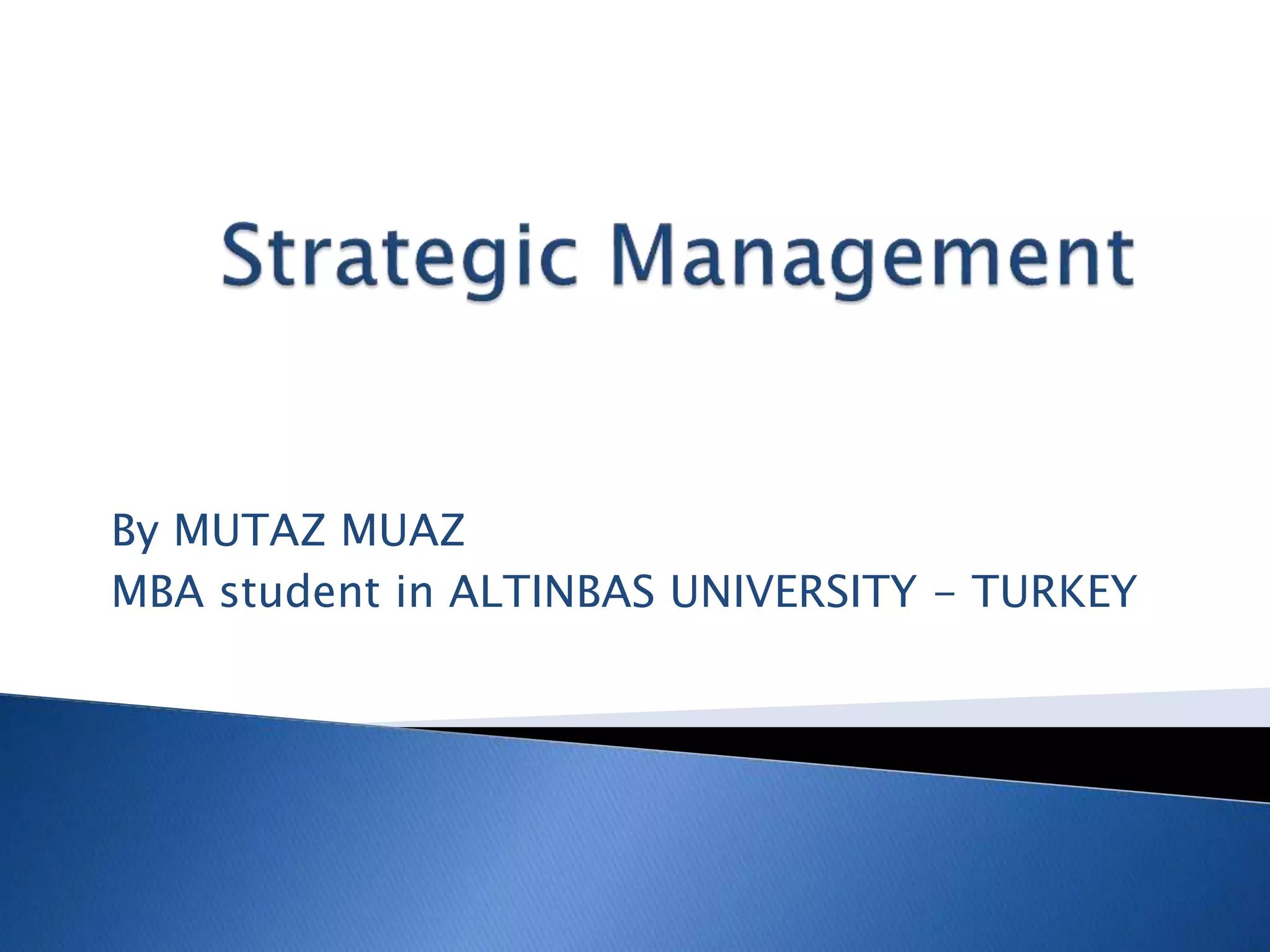 By MUTAZ MUAZ
MBA student in ALTINBAS UNIVERSITY - TURKEY