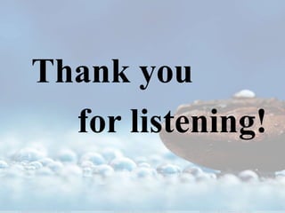 Thank you
for listening!
 