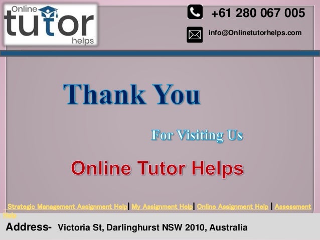 info@Onlinetutorhelps.com
+61 280 067 005
Address- Victoria St, Darlinghurst NSW 2010, Australia
Strategic Management Assignment Help| My Assignment Help| Online Assignment Help | Assessment
Help
 