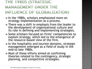  In the 1980s, scholars emphasized more on
strategy implementation as a process.
 There was a shift in emphasis from the...