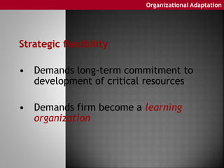 Learning Organizations
An organization skilled at creating,
acquiring, and transferring
knowledge and at modifying its
beh...