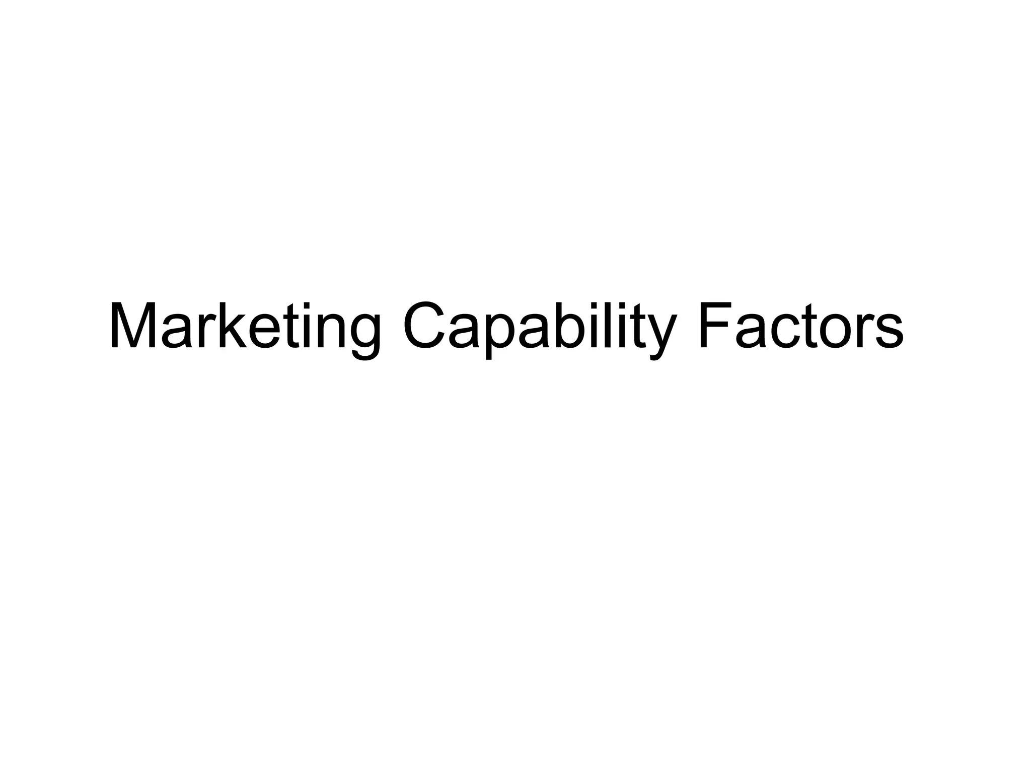 Marketing Capability Factors

 