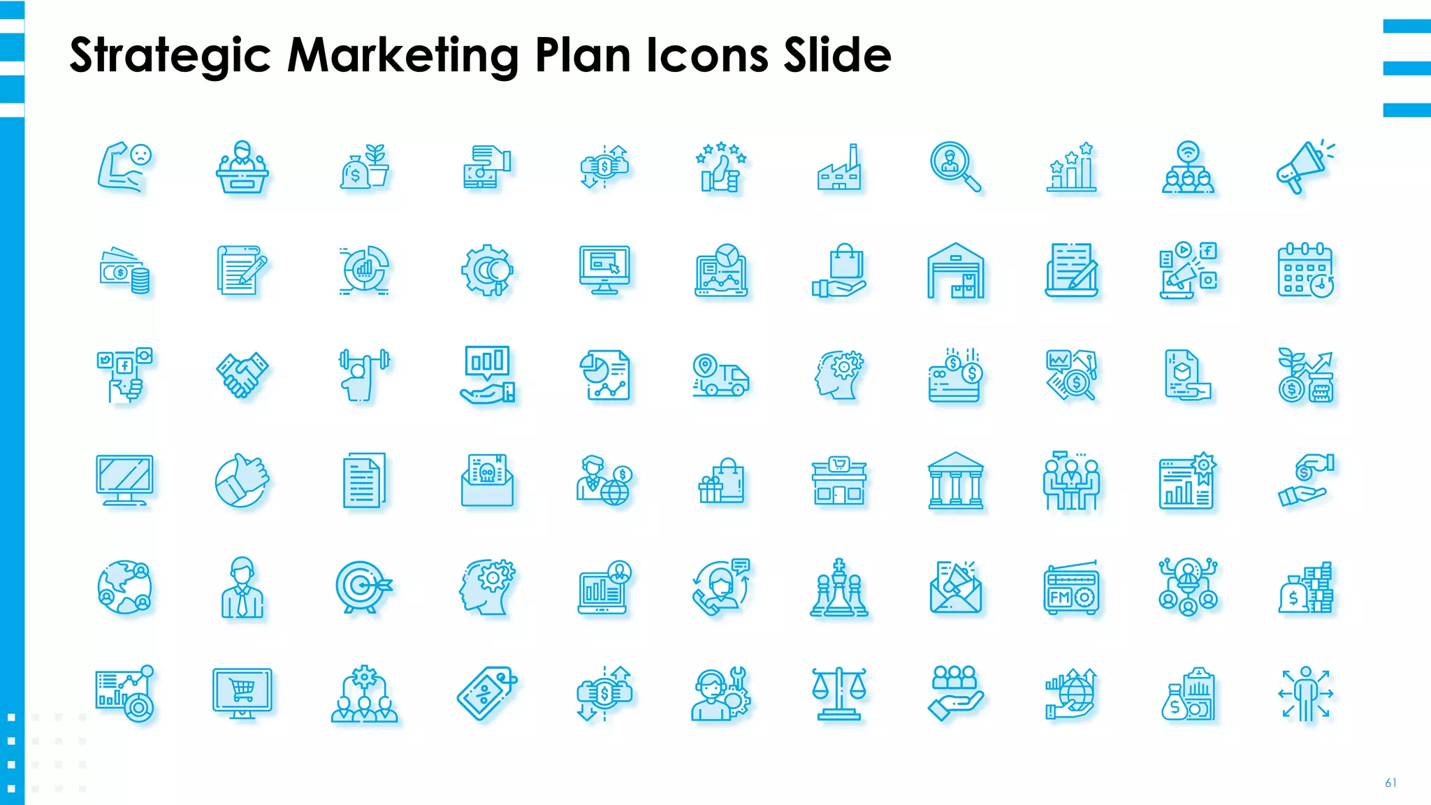 Strategic Marketing Plan Icons Slide
61
 