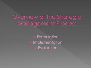  Formulation
 Implementation
 Evaluation
 