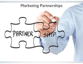Marketing Partnerships
 