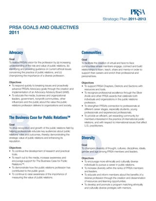 Strategic Plan 2011–2013

PRSA GOALS AND OBJECTIVES
2011




A                                                            ...