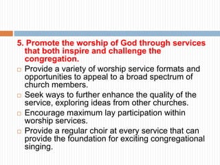 6. Provide effective Christian education programs that nourish the spiritual
    growth of all church members.
   Offer a...