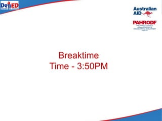 Breaktime
Time - 3:50PM
 